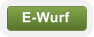E-Wurf